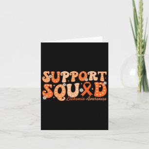 Support Squad Orange Ribbon Leukemia Blood Cancer  Card