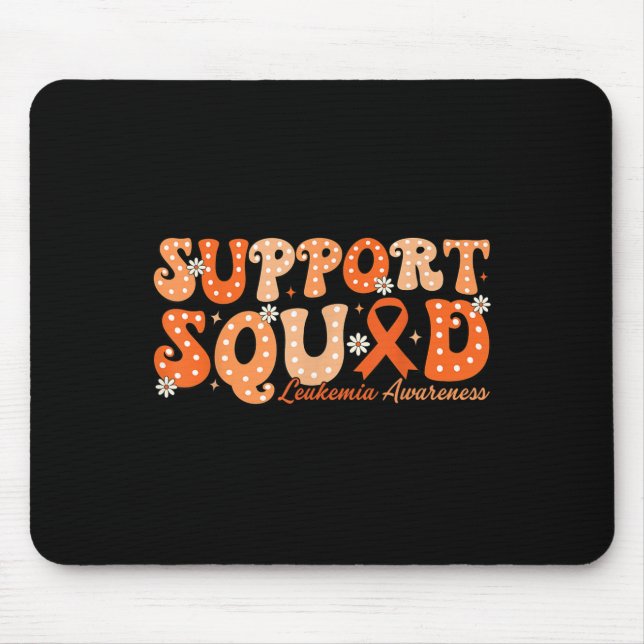 Support Squad Orange Ribbon Leukemia Blood Cancer  Mouse Pad (Front)