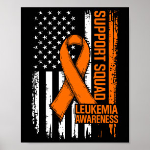 Support Squad Orange Ribbon Leukemia Blood Cancer Poster