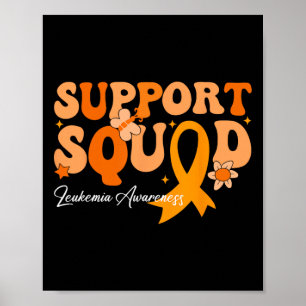 Support Squad Orange Ribbon Leukemia Blood Cancer Poster
