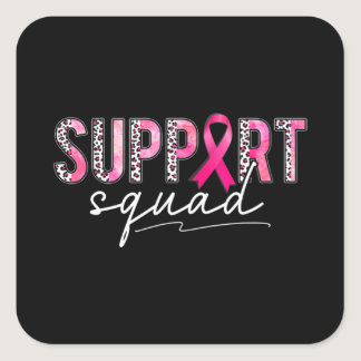 Support Squad Pink Leopard Ribbon Breast Cancer Aw Square Sticker