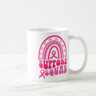 Support Squad Pink Rainbow Ribbon Breast Cancer Aw Coffee Mug
