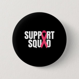Support Squad Pink Ribbon Breast Cancer Awareness  Button