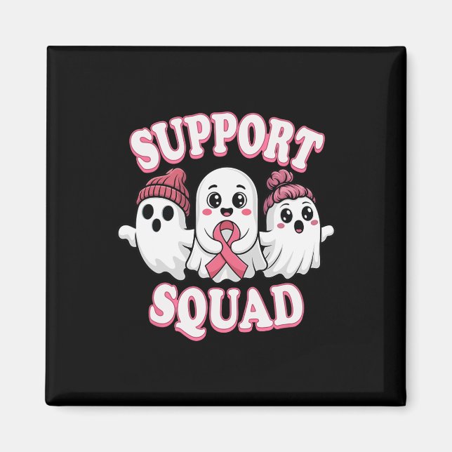 Support Squad Pink Ribbon Ghost Breast Cancer Awar Magnet (Front)