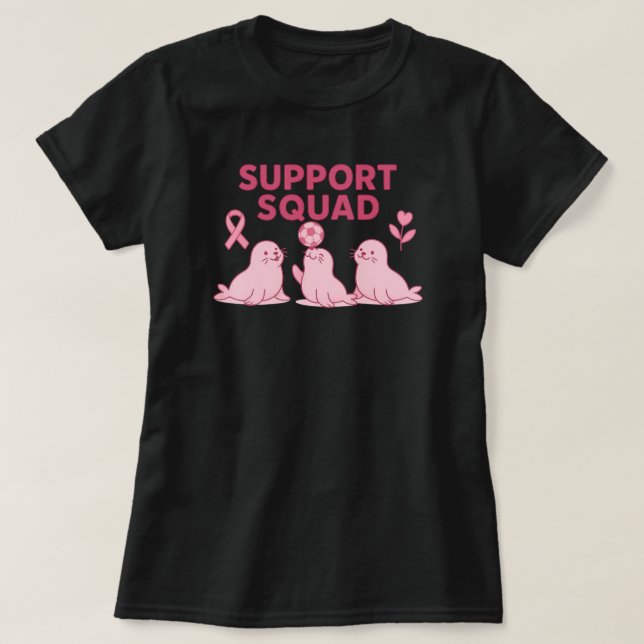 Support Squad – Pink Ribbon Seal T-Shirt (Design Front)