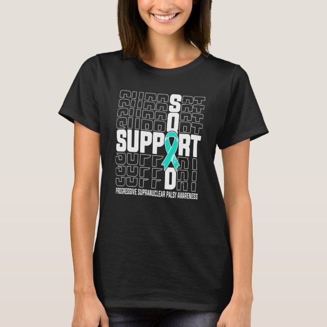 Support Squad Progressive Supranuclear Palsy T-Shirt (Front)
