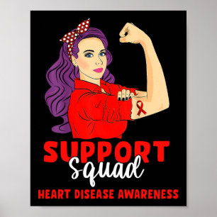 Support Squad Red Warrior Heart Disease Awareness  Poster