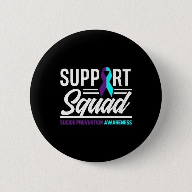 Support Squad Support Suicide Prevention Awareness Button (Front)