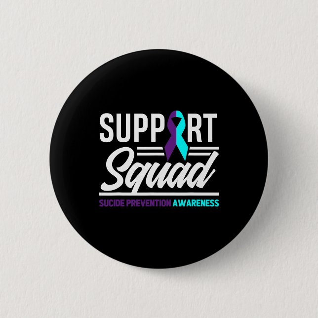 Support Squad Support Suicide Prevention Awareness Button (Front)