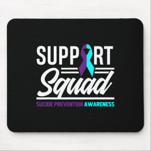 Support Squad Support Suicide Prevention Awareness Mouse Pad