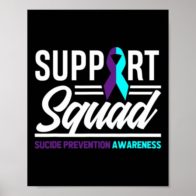 Support Squad Support Suicide Prevention Awareness Poster (Front)