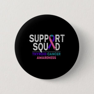 Support Squad Thyroid Cancer Awareness Month Ribbo Button