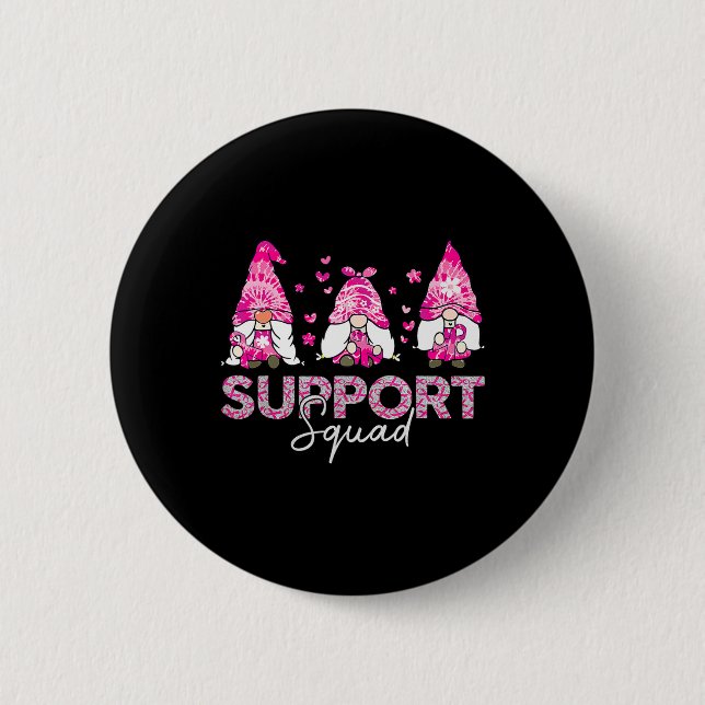 Support Squad Tie Dye Gnome Breast Cancer Awarenes Button (Front)