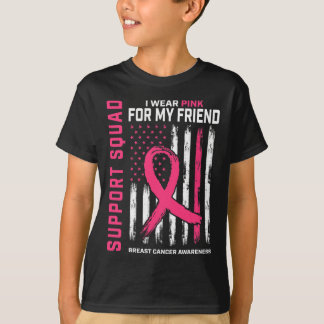 Support Squad Wear Pink Friend Breast Cancer Aware T-Shirt