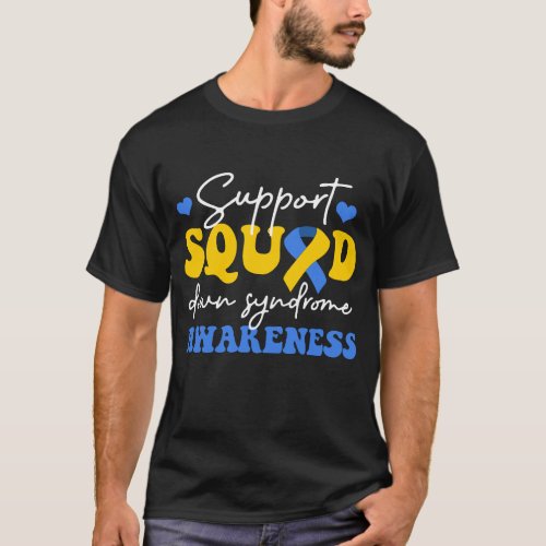 Support Squad world down syndrome T_Shirt