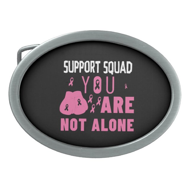 Support Squad You Are Not Alone Belt Buckle (Front)