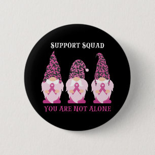 Support Squad You Are Not Alone Button