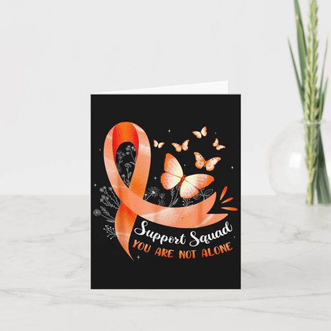 Support Squad You Are Not Alone Leukemia Awarenes  Card (Front)