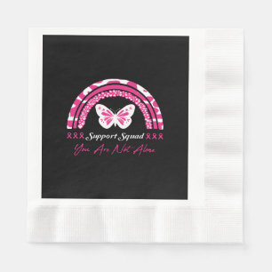 Support Squad You Are Not Alone Napkins