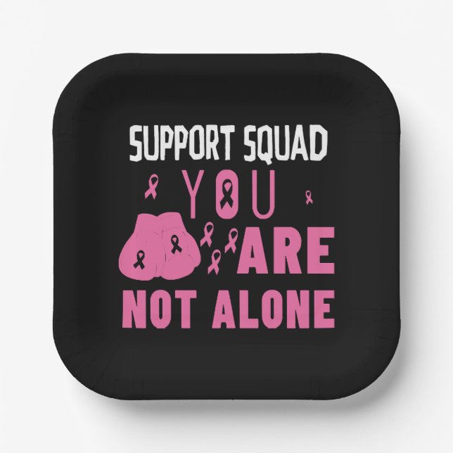 Support Squad You Are Not Alone Paper Plates (Front)