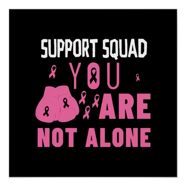 Support Squad You Are Not Alone Poster (Front)