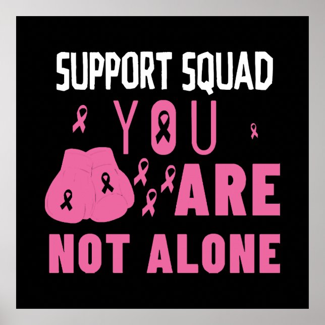 Support Squad You Are Not Alone Poster (Front)