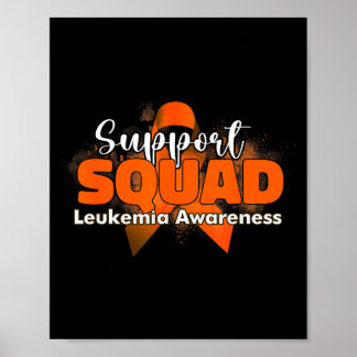 Support squads orange ribbon leukemia cancer poster
