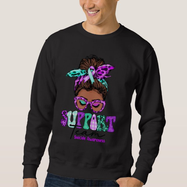 Support Team Messy Bun Suicide Awareness Black Wom Sweatshirt (Front)