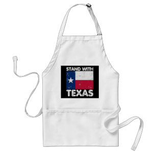 Support Texas I Stand With Texas Texan Flag Adult Apron