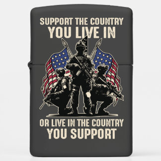Support the Country You Live In Zippo Lighter