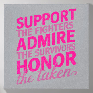Support The Fighters Admire The Survivors Honor Canvas Photo Tile