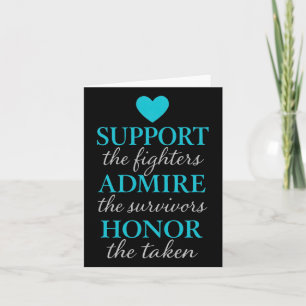 Support The Fighters Admire The Survivors Honor... Card