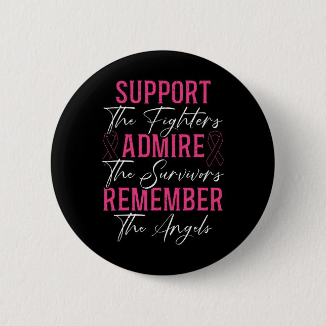 Support The Fighters Breast Cancer Awareness Month Button (Front)