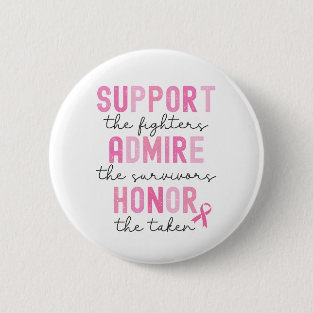 Support The Fighters Breast Cancer Pink Ribbon Button (Front)