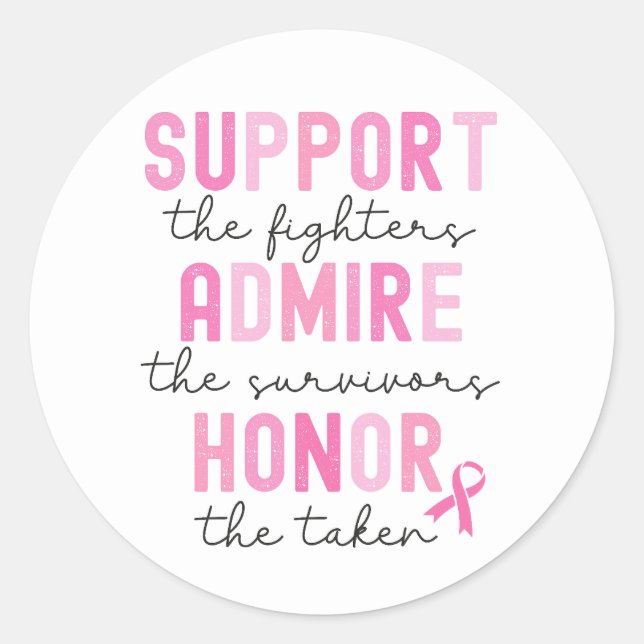 Support The Fighters Breast Cancer Pink Ribbon Classic Round Sticker (Front)