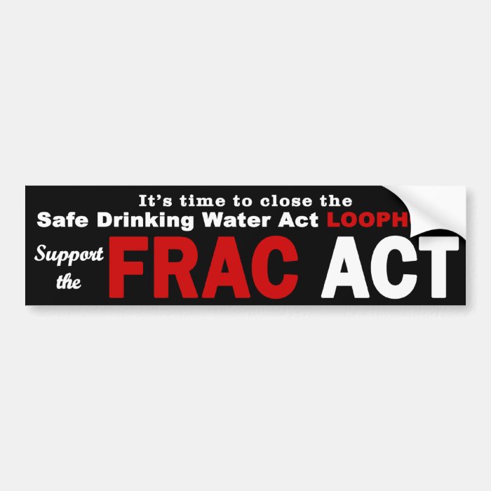 Support the FRAC Act   Bumper Sticker, black