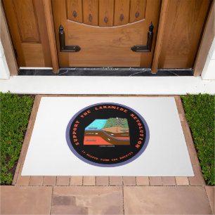 Support The Laramide Revolution Geological Humor Doormat