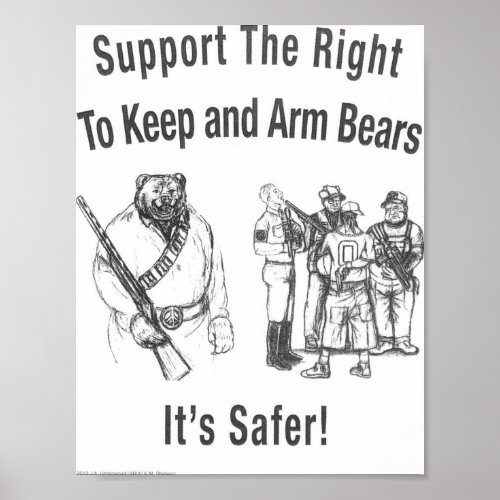 Support the Right To Arm Bears Poster