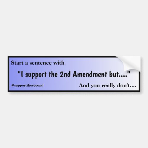 Support The Second Amendment Blue Fade Bumper Sticker