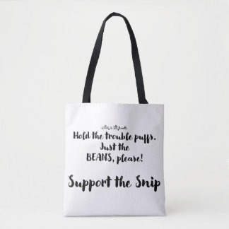 Support the Snip Tote