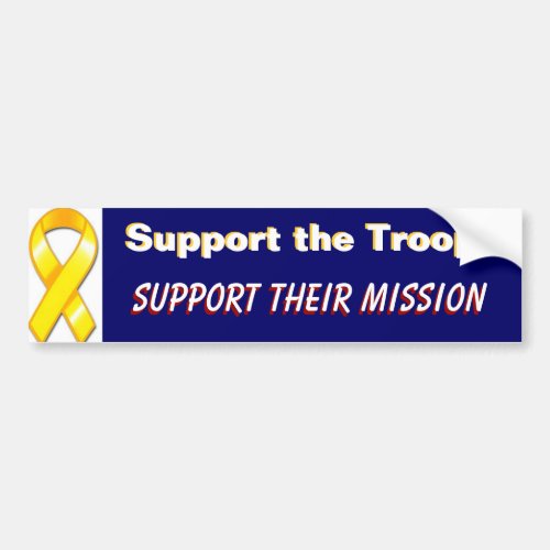 Support the Troops  Support Their Mission Military Bumper Sticker