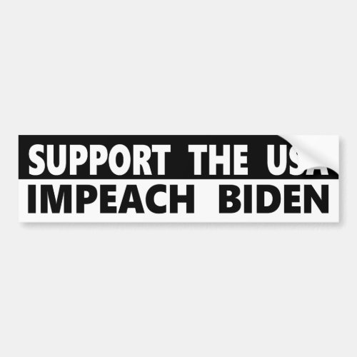 Support The USA Impeach Biden Bumper Sticker