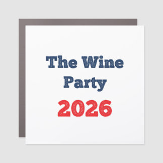 Support The Wine Party 2026 Funny Election Magnet