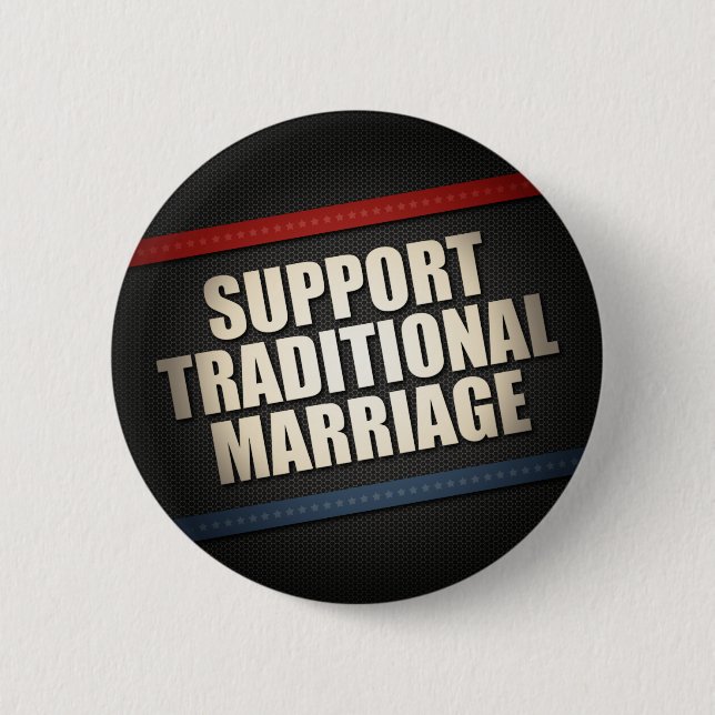 Support Traditional Marriage Pinback Button (Front)