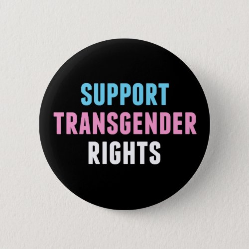 Support Transgender Rights Button