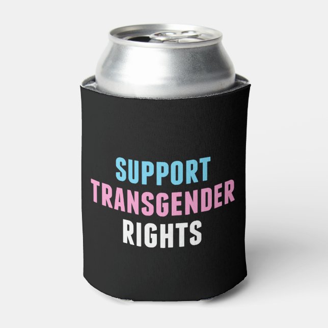 Support Transgender Rights Can Cooler (Can Front)