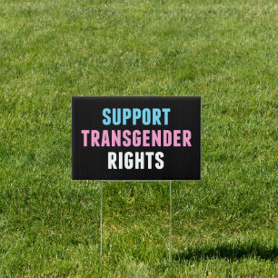 Support Transgender Rights Sign