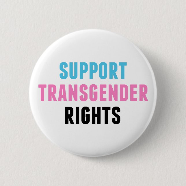 Support Transgender Rights Trans Pride & Ally Button (Front)
