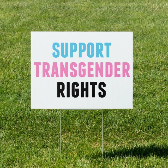 Support Transgender Rights Yard Sign (Insitu)