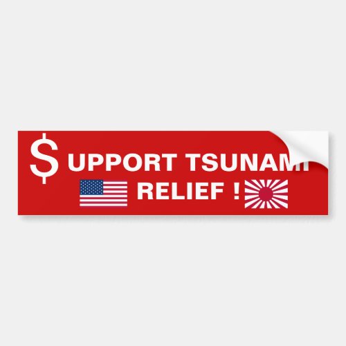 SUPPORT TSUNAMI RELIEF  BUMPER STICKER